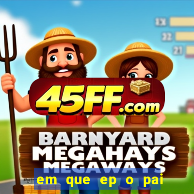 em que ep o pai do cirilo ganha na loteria na netflix